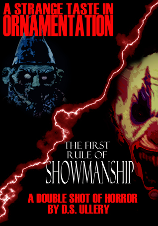 A Strange Taste in Ornamentation/ The First Rule of Showmanship