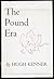 The Pound Era by Hugh Kenner