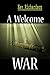 A Welcome War (A Family Boo...