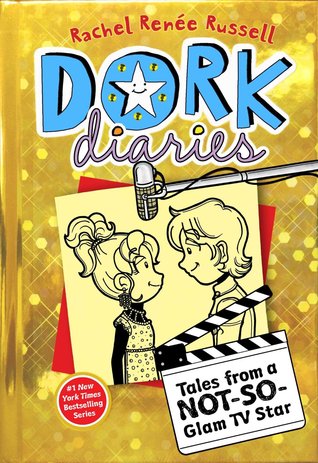 Tales from a Not-So-Glam TV Star (Dork Diaries, #7)
