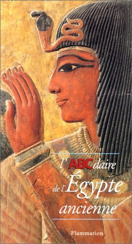L Abcdaire De L Egypte Ancienne By Guillemette Andreu