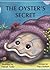 The Oyster's Secret