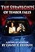 The Strategists of Timber Falls by David Fenton