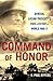 Command Of Honor: General Lucian Truscott's Path to Victory in World War II
