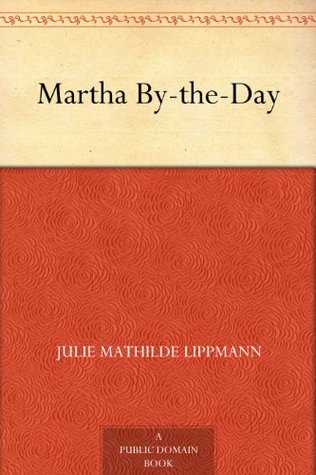 Martha By-the-Day (Kindle Edition)