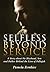Selfless Beyond Service by Pamela Zembiec