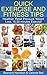 Quick Exercise and Fitness Tips - Healthier, Relief Pressure,... by Brandon Hamilton