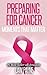 Preparing For Cancer: Momen...