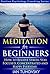 Meditation: Beginner's Guid...