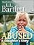 Abused: A Daughter's Story