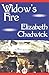 Widow's Fire by Elizabeth Chadwick Widow's Fire by Elizabeth Chadwick