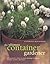 The Ultimate Container Gardener by Stephanie Donaldson