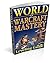 World of Warcraft Mastery: ...