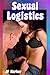 Sexual Logistics
