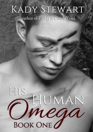 His Human Omega (His Human Omega #1)
