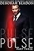 Pulse - Part Three (Pulse, #3)
