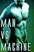 Man vs Machine