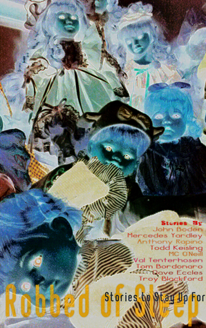 Robbed of Sleep, Vol. 1: Stories to Stay Up For (Kindle Edition)