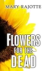 Flowers for the Dead