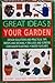 Great Ideas for Your Garden