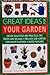 Great Ideas for Your Garden