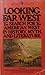 Looking far West : the search for the American West in history, myth, and literature