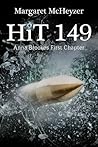 Hit 149 - Anna Brookes First Chapter by Margaret McHeyzer