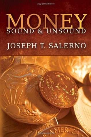 Money, Sound and Unsound (Hardcover)