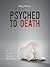 Psyched to Death (Jamie Bro...