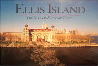 Ellis Island: The Official Souvenir Guide (Paperback)
