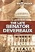 The Late Senator Devereaux