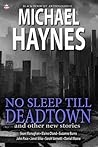 Black Denim Lit #5: No Sleep Till Deadtown [June, 2014]