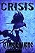 Crisis (Descendants Saga: C...
