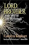 Lord Brother: Part Two of The Ryel Saga