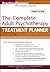Complete Adult Psychotherapy Treatment Planner (4th, 06) by J... by L. Mark Peterson