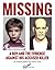 Missing: A Boy and the Evid...