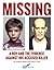 Missing: A Boy and the Evidence Against His Accused Killer
