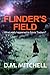 Flinder's Field by D.M.  Mitchell
