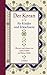 Der Koran für Kinder und Erwachsene by Lamya Kadder