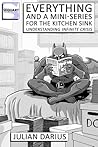 Everything and a Mini-Series for the Kitchen Sink: Understanding Infinite Crisis