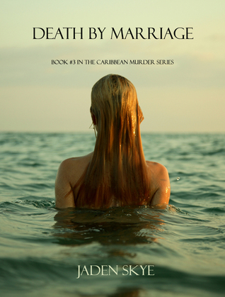 Death by Marriage (Caribbean Murder, #3)