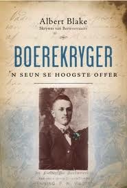 Boerekryger: 'n Seun se hoogste offer