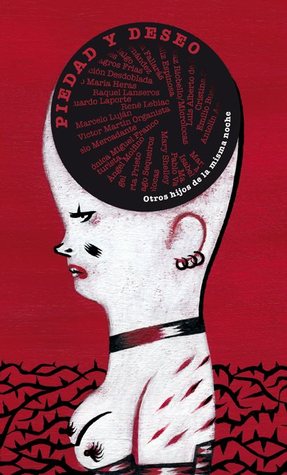 Piedad y deseo: Otros hijos de la misma noche