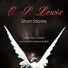 Short Stories by C.S. Lewis Short Stories by C.S. Lewis