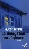 La Délégation norvégienne