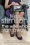 The Wife Who Ran ...