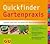 Quickfinder Gartenpraxis: Schnell zum Ziel: So lösen Sie Ihre Gartenprobleme