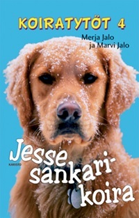 Jesse sankarikoira (Hardcover)