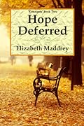 Hope Deferred