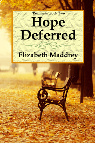 Hope Deferred (Remnants, #2)